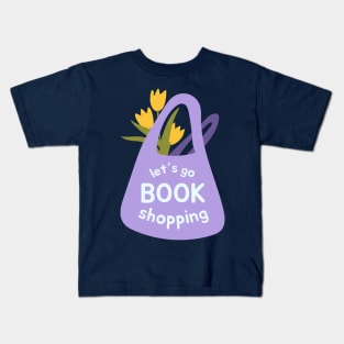Let's go book shopping Kids T-Shirt